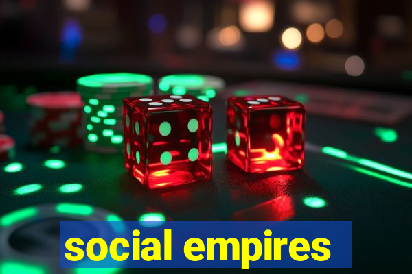 social empires